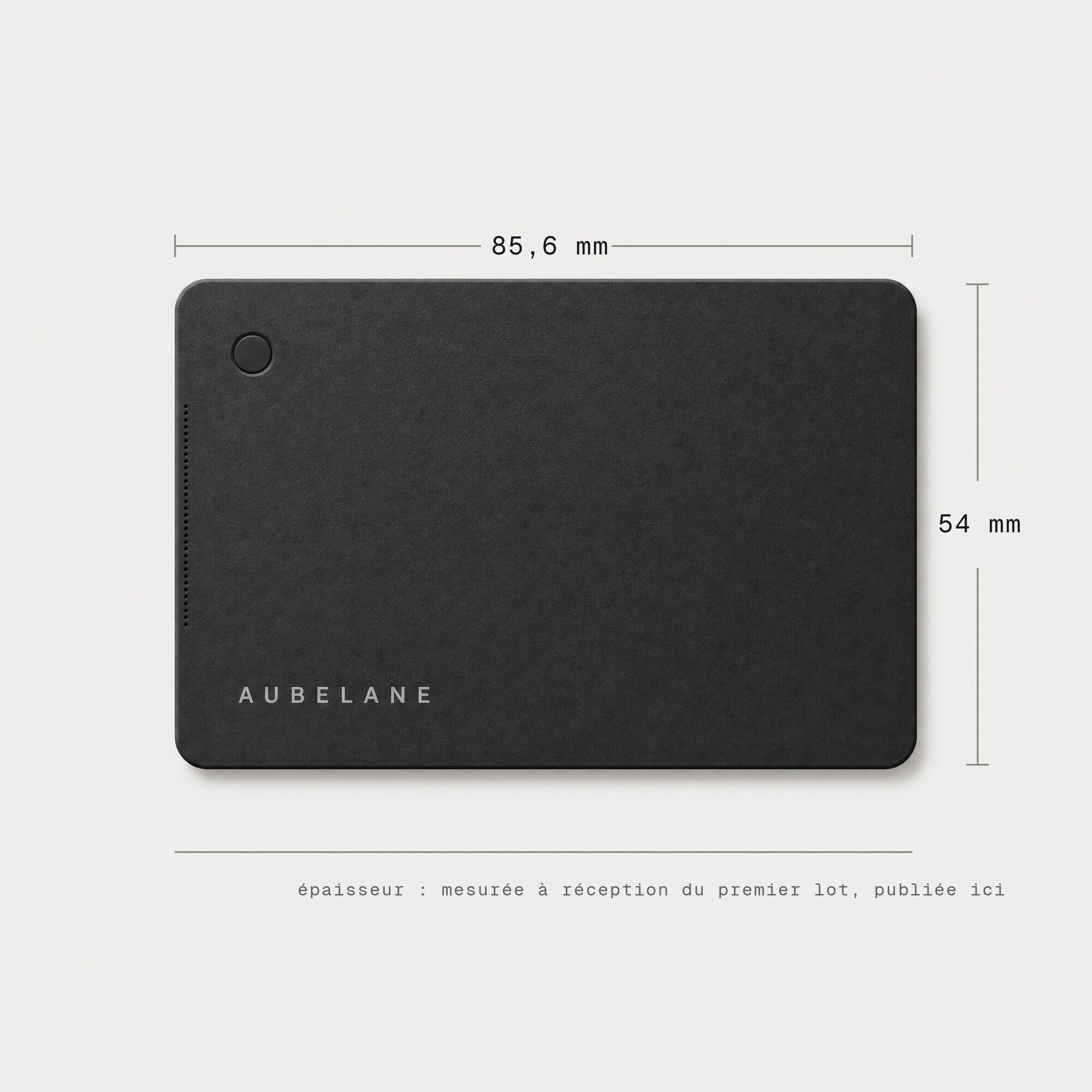 Dimensions de la carte : 85,6 × 54 mm, le format d'une carte bancaire